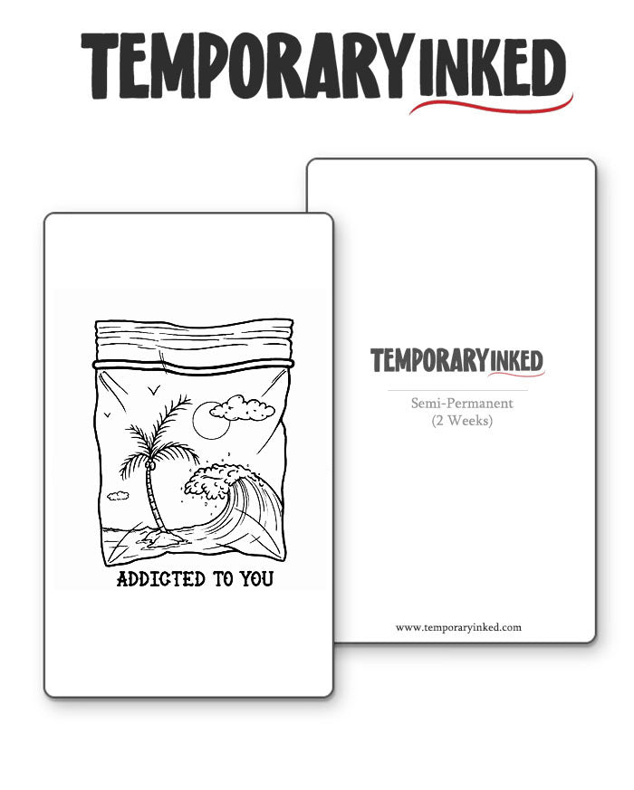 Addicted To You Tattoo