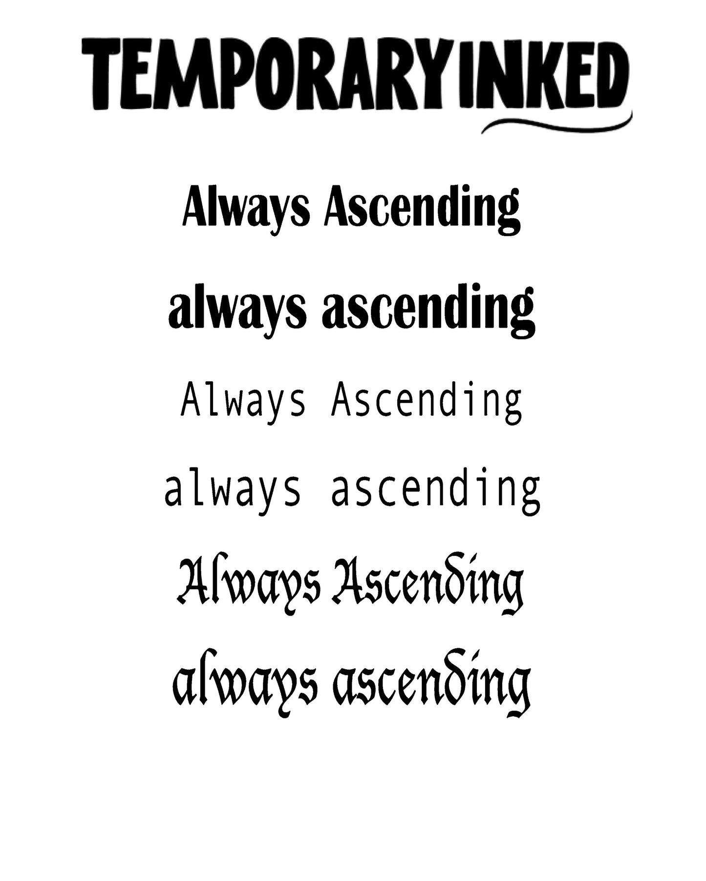 Always Ascending Tattoo