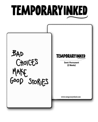 Bad Choices, Good Stories