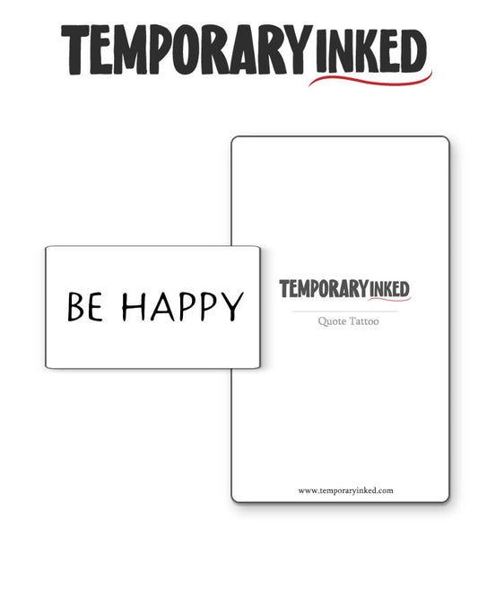BE HAPPY Tattoo
