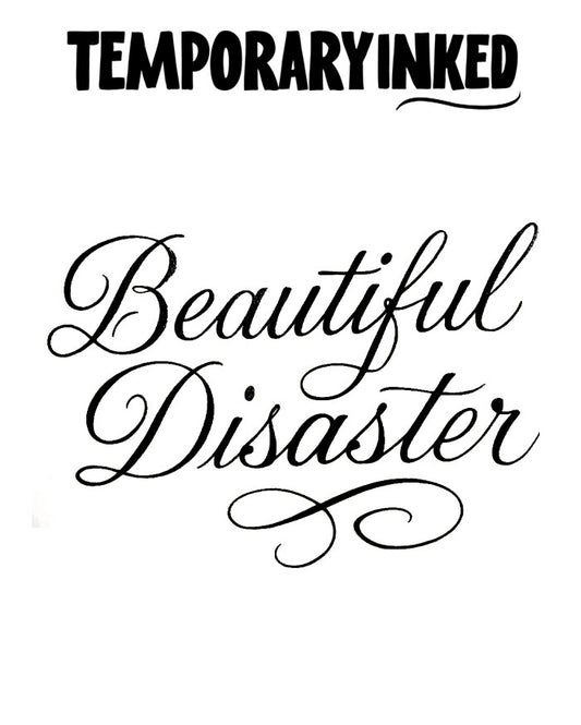 Beautiful Disaster XL Tattoo