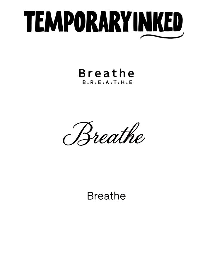 Breathe Breathe Small Tattoo