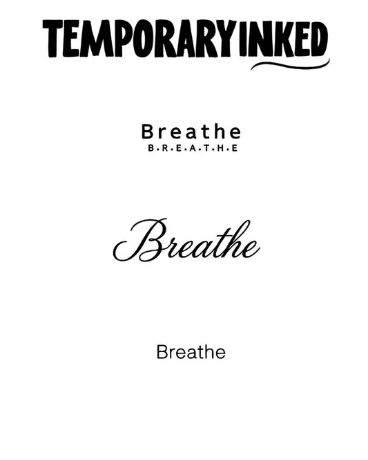 Breathe Breathe Small Tattoo