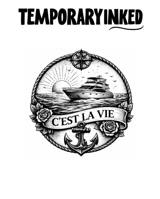 C’est La Vie  Yacht Tattoo