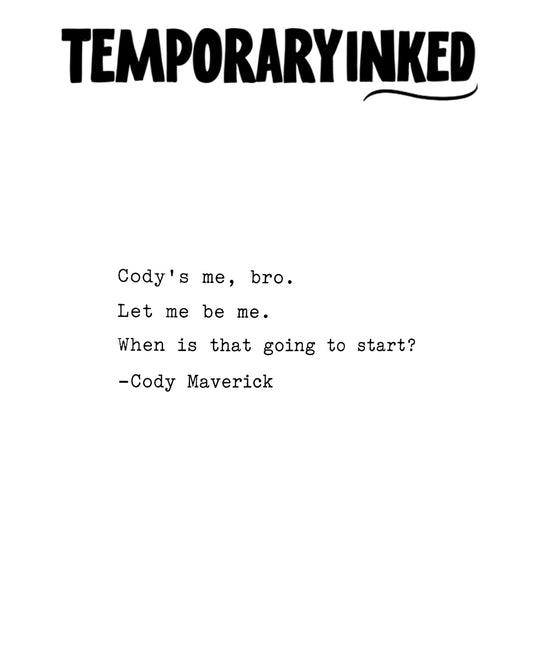 Cody Quote Tattoo
