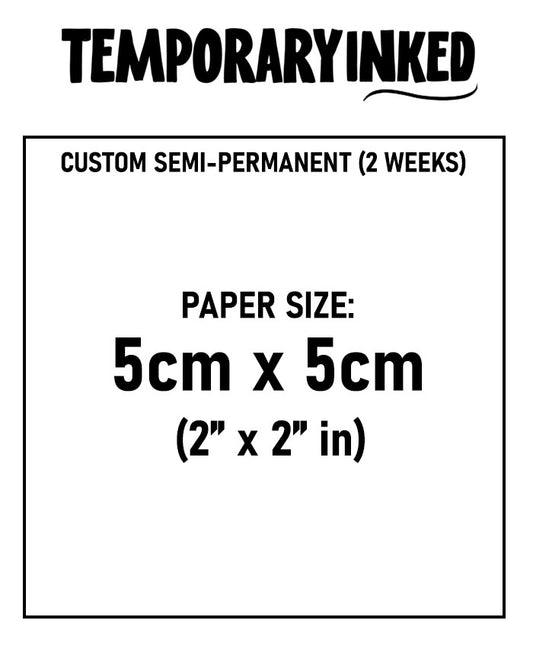 Small - Custom Semi-Permanent