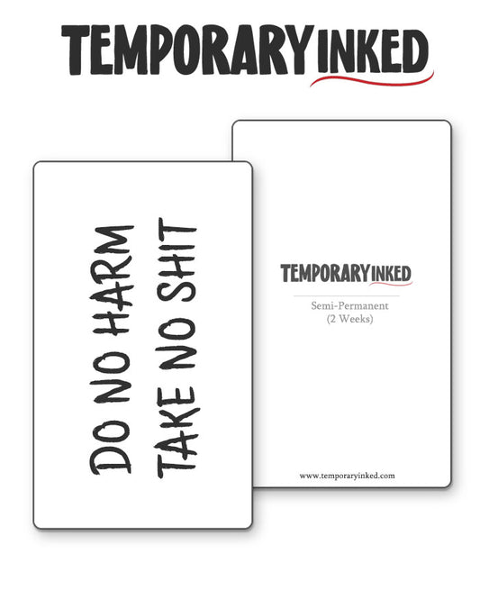 Do No Harm Take No Shit Tattoo