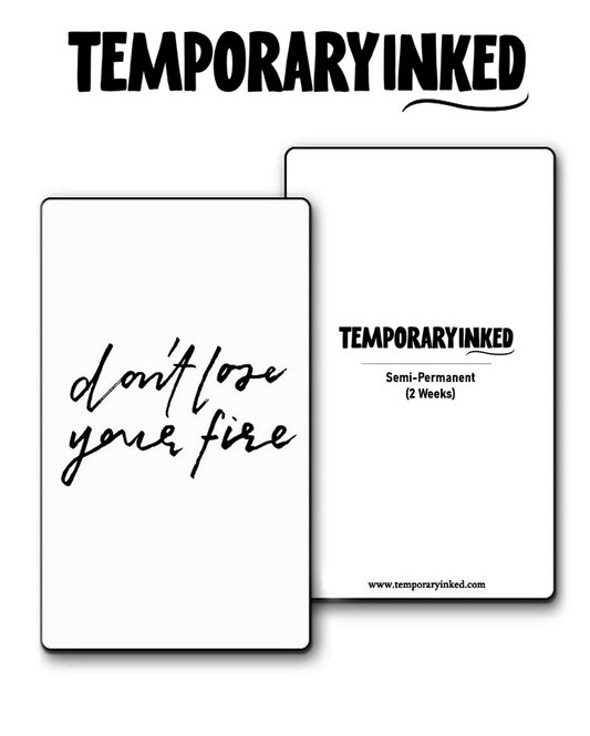 Don't Lose Your Fire