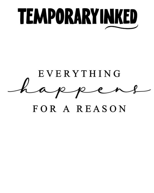 Everything Happens For Reason