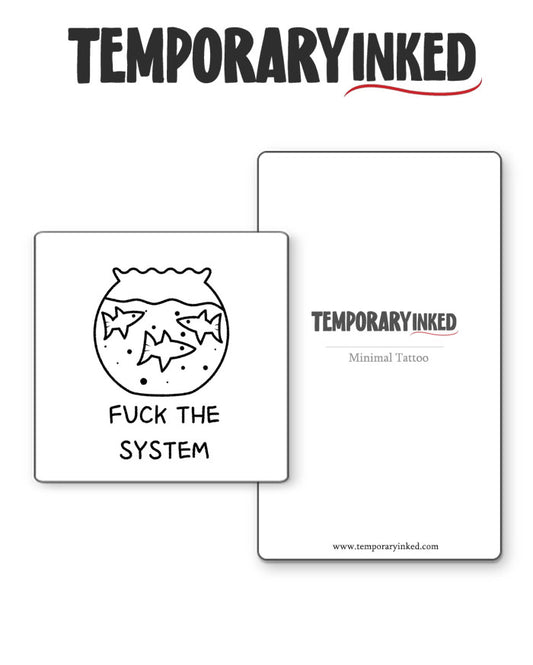 F*ck The System Tattoo