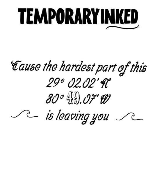 Hardest Part Is Leaving You Tattoo