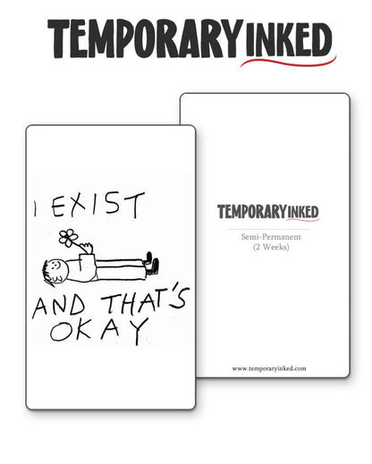 I Exist, That's Okay Tattoo