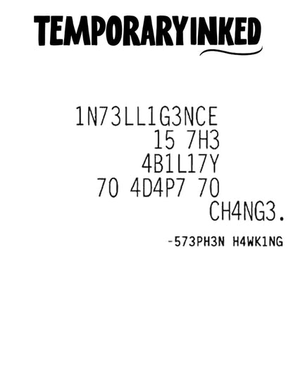 Intelligence Ability To Change Tattoo