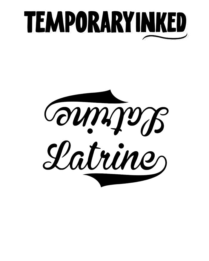 Latrine Text Tattoo