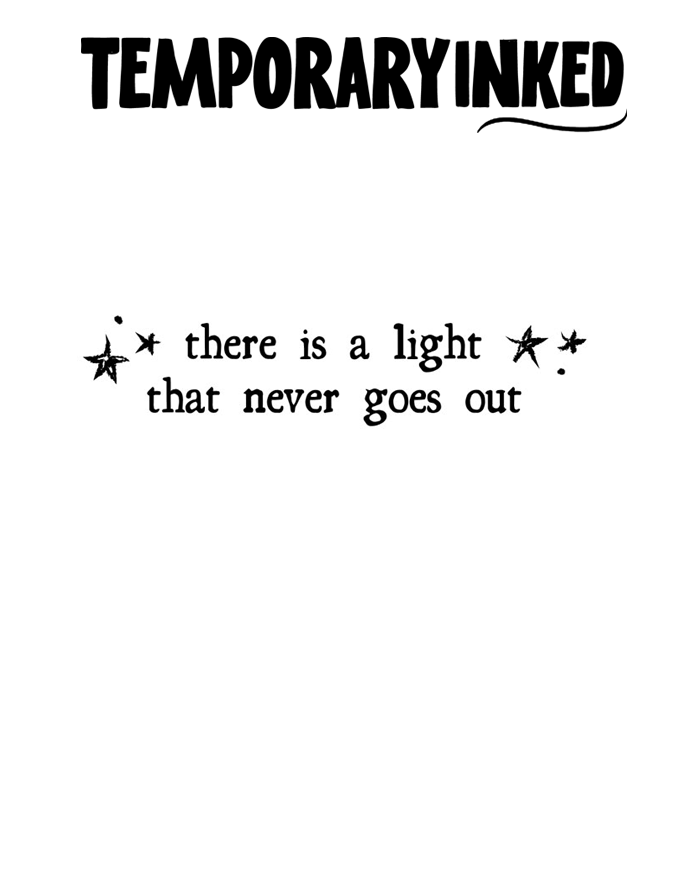 Light Never Goes Out Tattoo