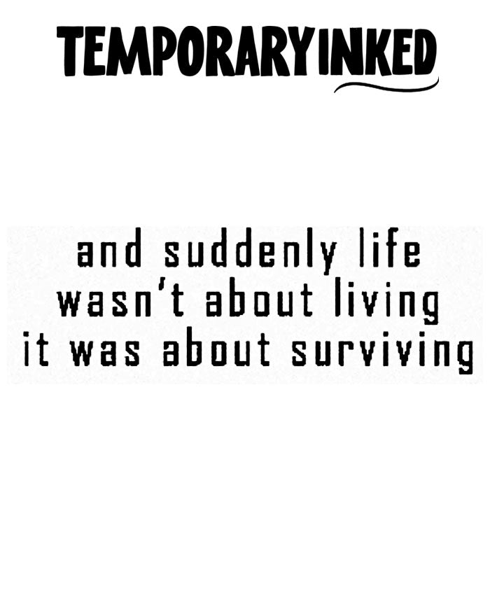 Living & Surviving Tattoo