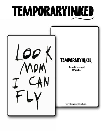 Look Mom I Can Fly Tattoo