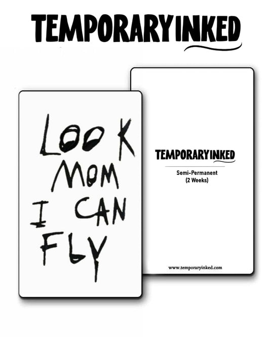 Look Mom I Can Fly Tattoo