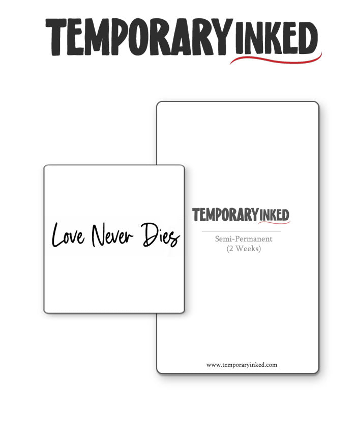 Love Never Dies Tattoo