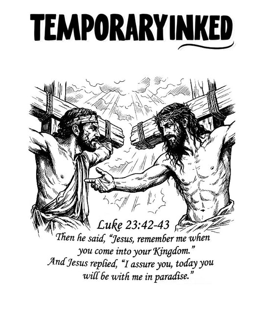 Luke 23:42.43 Tattoo