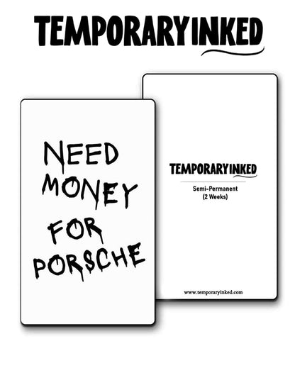 Need Money For Porsche Tattoo