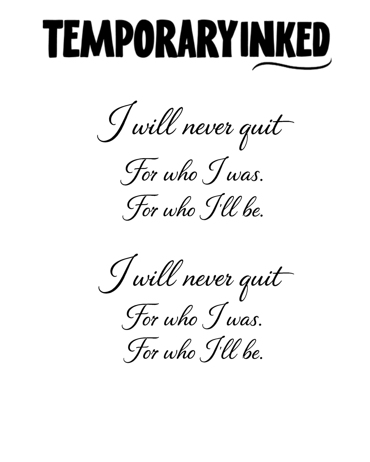 Never Quit Calligraphy Tattoo