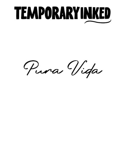 Pura Vida "Pure Life" Tattoo