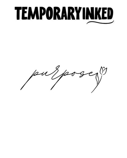 Purpose Rose Small Tattoo