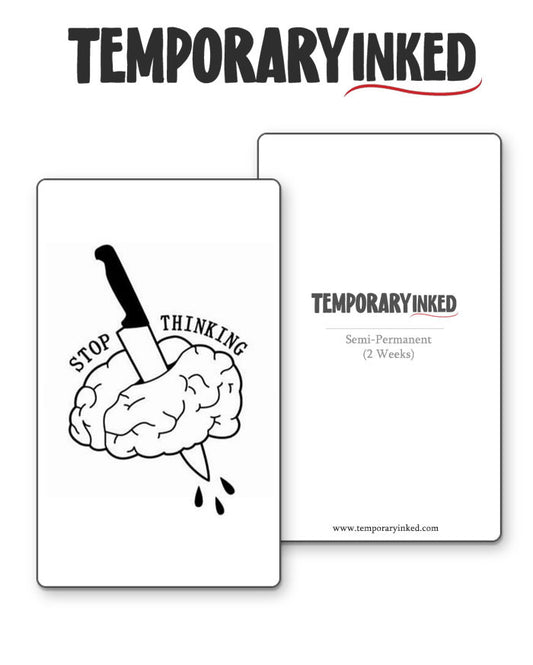 Stop Thinking Tattoo