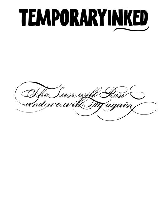 Sun Will Rise Again Tattoo