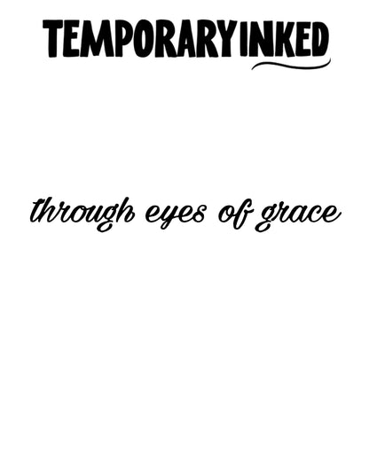 Through Eyes Of Grace Tattoo