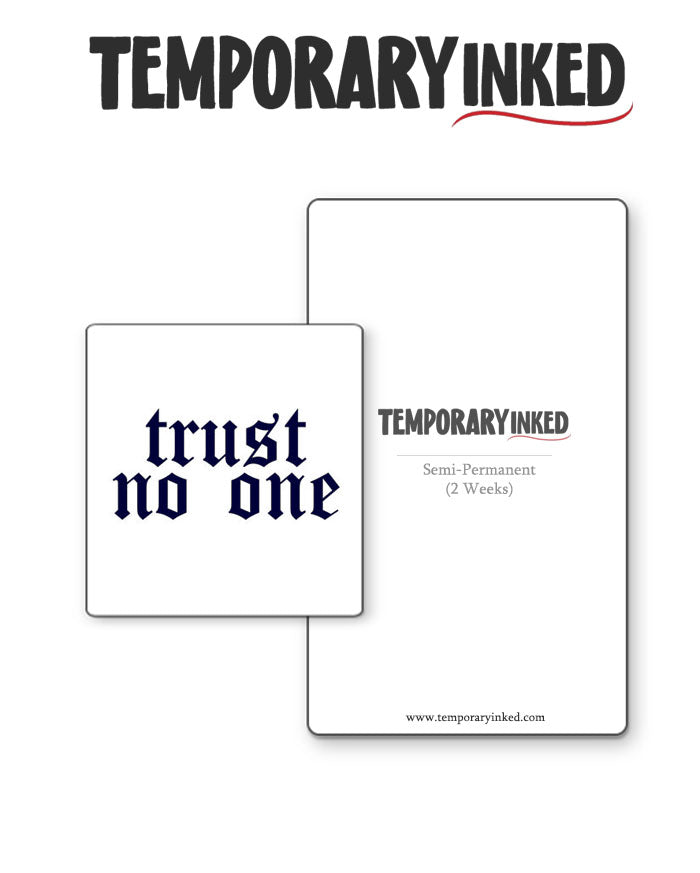 Trust No One Tattoo