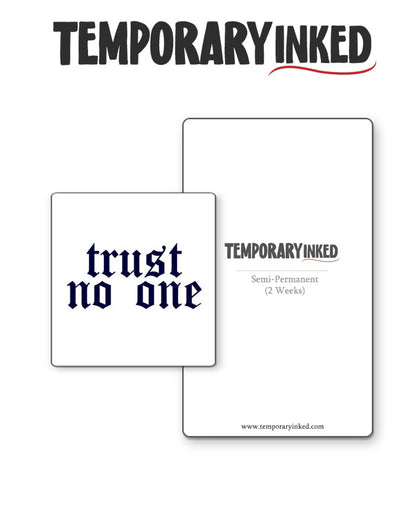 Trust No One Tattoo