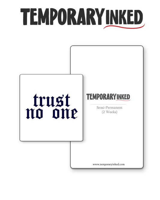 Trust No One Tattoo
