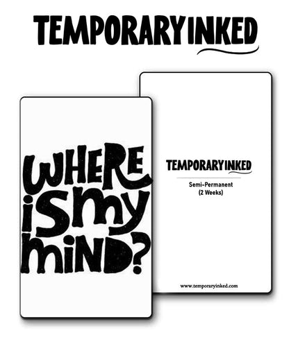 Where Is My Mind Tattoo