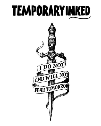 Will Not Fear Tomorrow Tattoo
